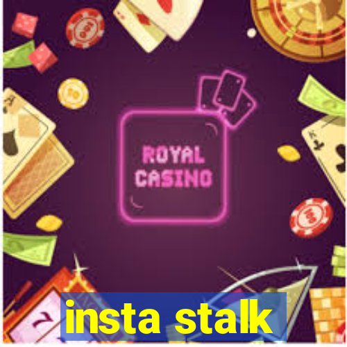 insta stalk